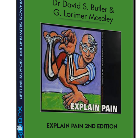 Explain Pain 2nd Edition – Dr David S. Butler & G. Lorimer Moseley