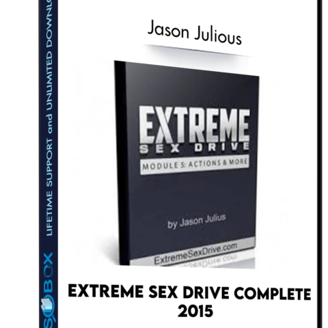 Extreme Sex Drive Complete 2015 – Jason Julious