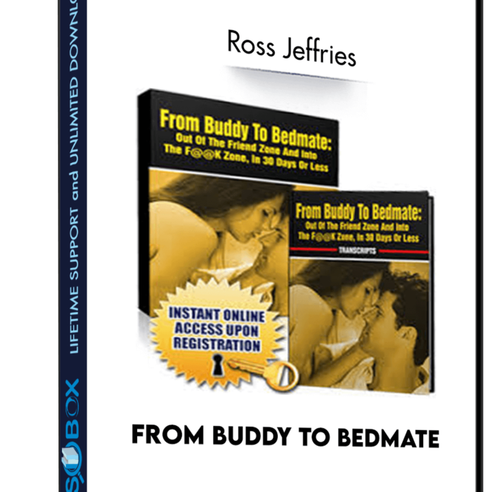 from-buddy-to-bedmate-ross-jeffries