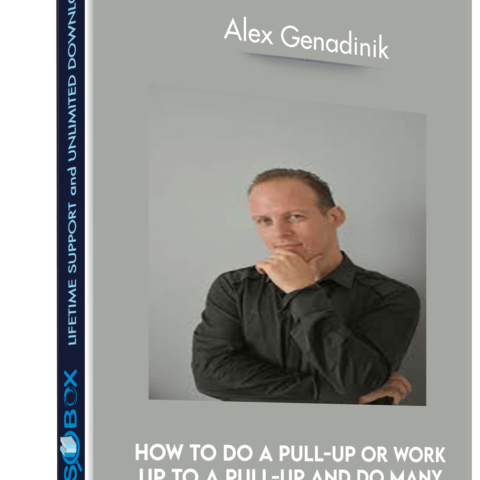 How To Do A Pull-up Or Work Up To A Pull-up And Do Many – Alex Genadinik