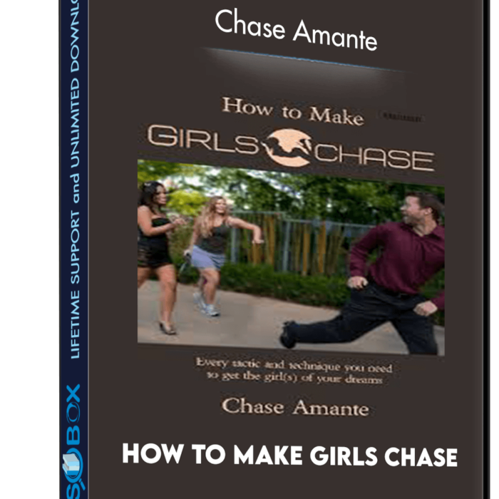 how-to-make-girls-chase-chase-amante