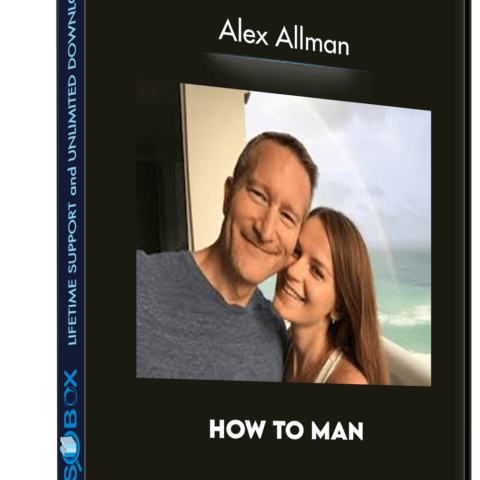 How To Man – Alex Allman