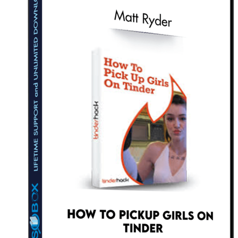 How To Pickup Girls On Tinder – Matt Ryder