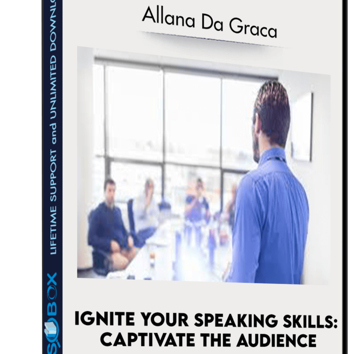ignite-your-speaking-skills-captivate-the-audience-allana-da-graca