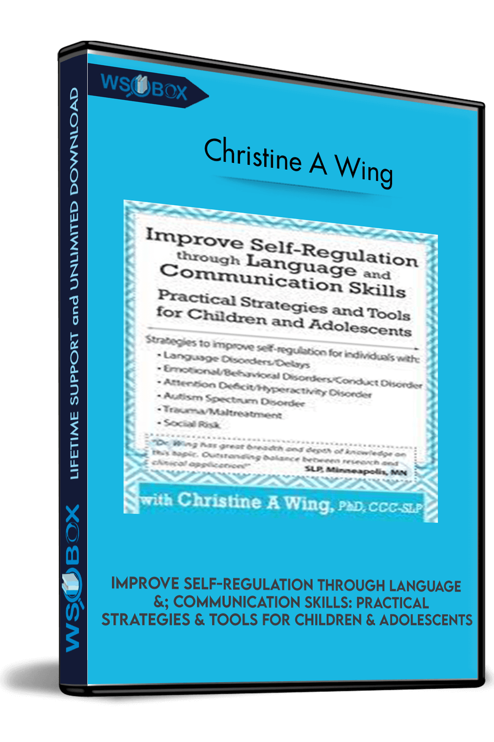 improve-self-regulation-through-language-communication-skills-practical-strategies-tools-for-children-adolescents-christine-a-wing