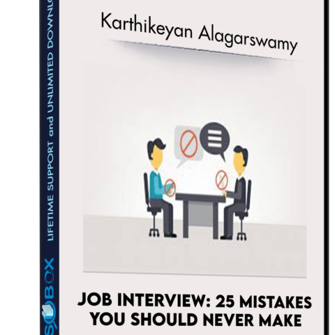 Job Interview: 25 Mistakes You Should Never Make – Karthikeyan Alagarswamy