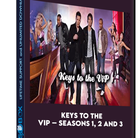 Keys To The VIP – Seasons 1, 2 And 3