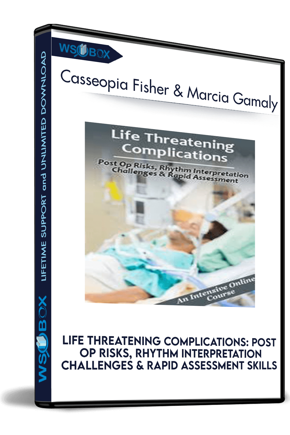 – Casseopia Fisher and Marcia GLife Threatening Complications: Post Op Risks, Rhythm Interpretation Challenges and Rapid Assessment Skillsamaly