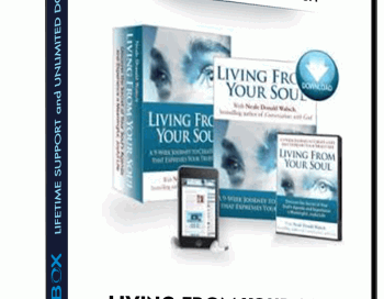 Living From Your Soul – Neale Donald Walsch