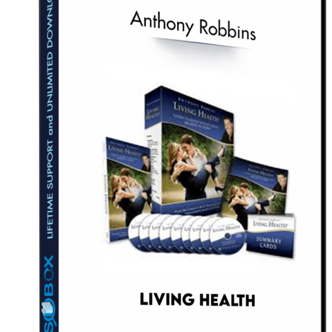 Living Health – Anthony Robbins