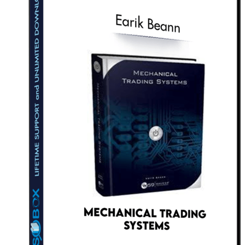 Mechanical Trading Systems – Earik Beann