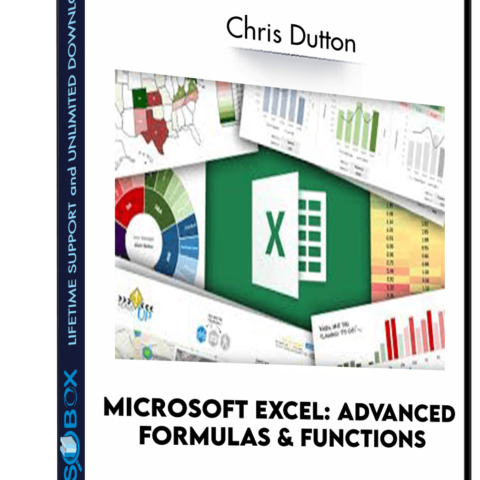 Microsoft Excel: Advanced Formulas & Functions – Chris Dutton