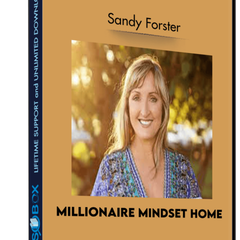 Millionaire Mindset Home – Sandy Forster