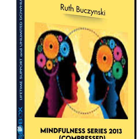 Mindfulness Series 2013 (Compressed) – Ruth Buczynski