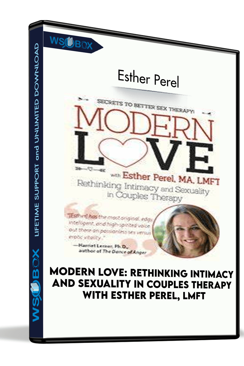 modern-love-rethinking-intimacy-and-sexuality-in-couples-therapy-with-esther-perel-lmft-esther-perel