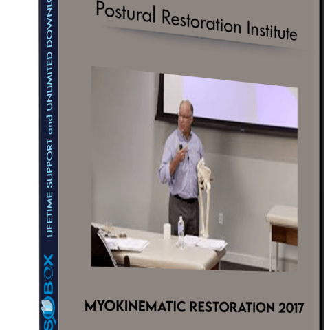 Myokinematic Restoration 2017 – Postural Restoration Institute