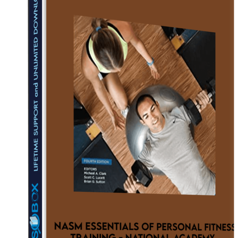 NASM Essentials Of Personal Fitness Training – National Academy Of Sports Medicine