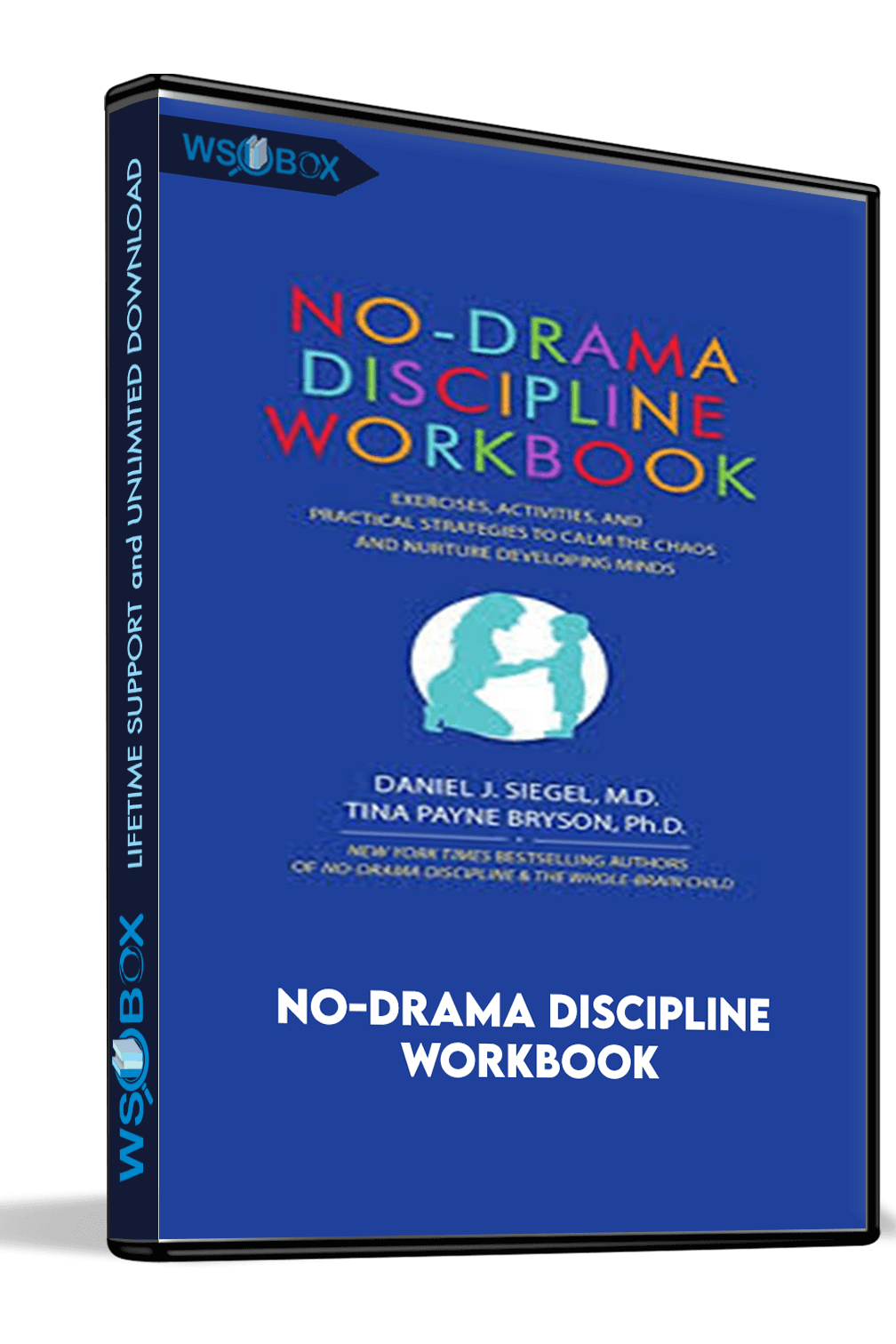 No-Drama Discipline Workbook