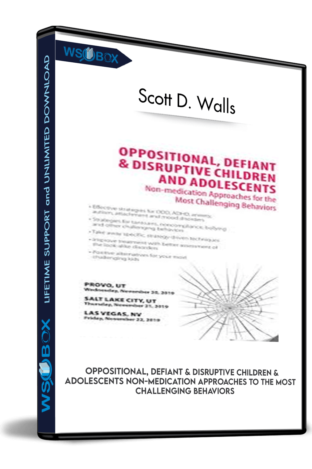 oppositional-defiant-disruptive-children-adolescents-non-medication-approaches-to-the-most-challenging-behaviors-scott-d-walls