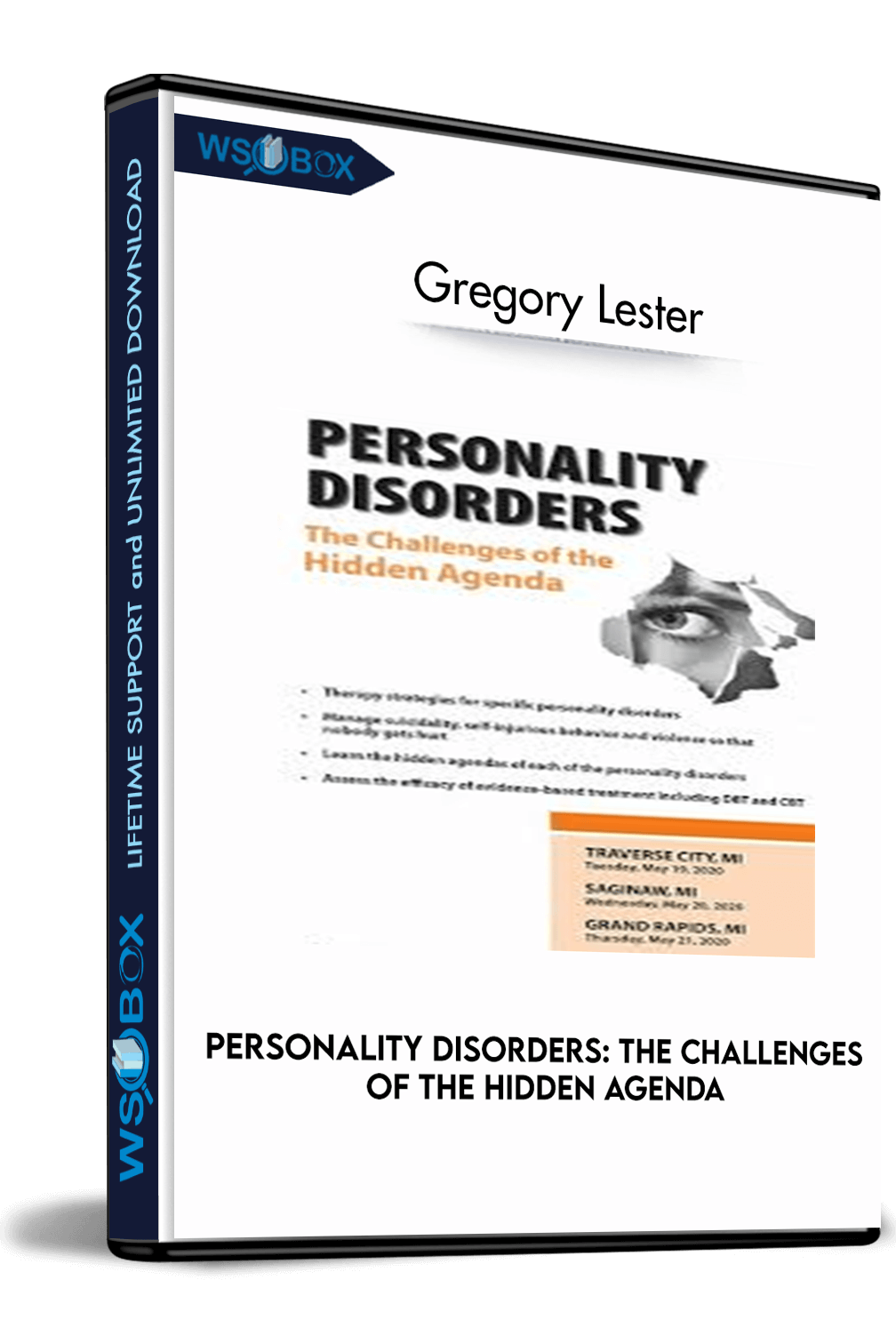Personality Disorders: The Challenges of the Hidden Agenda – Gregory Lester