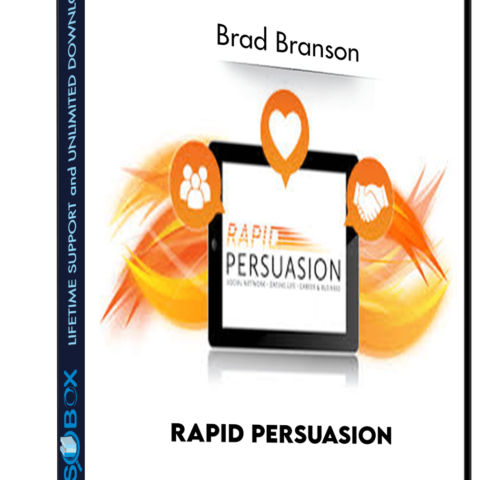 Rapid Persuasion – Brad Branson