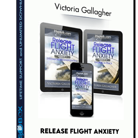 Release Flight Anxiety – Victoria Gallagher