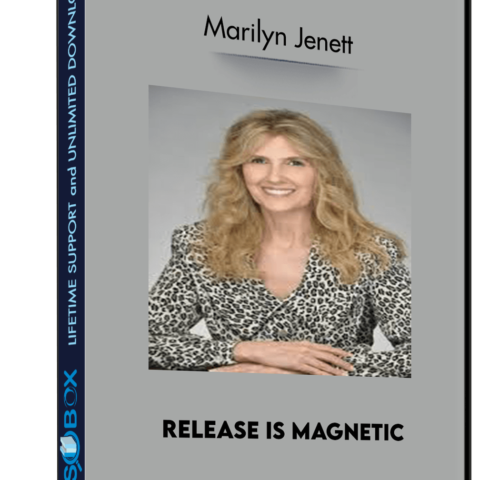Release Is Magnetic – Marilyn Jenett