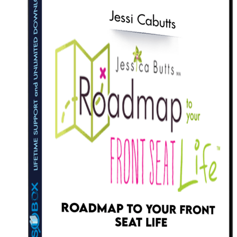 Roadmap To Your Front Seat Life – Jessi Cabutts