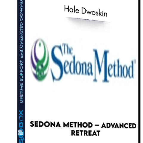 Sedona Method – Advanced Retreat – Hale Dwoskin