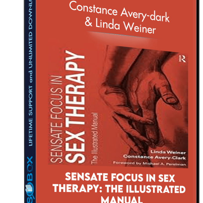 sensate-focus-in-sex-therapy-the-illustrated-manual-constance-avery-dark-linda-weiner