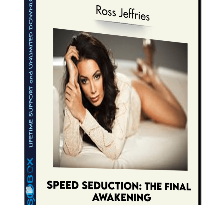 speed-seduction-the-final-awakening-ross-jeffries