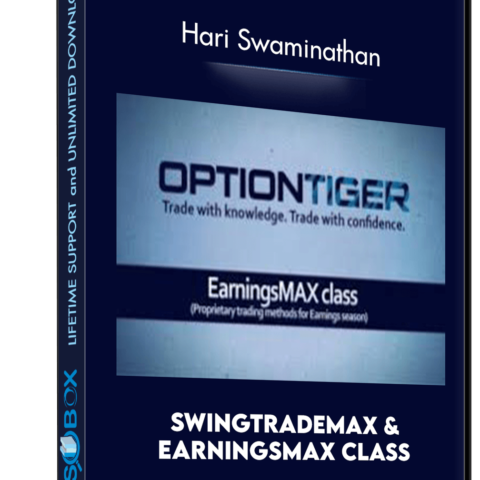 SwingTradeMAX & EarningsMAX Class – Hari Swaminathan