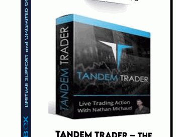 Tandem Trader – The Ultimate Day Trading Course – Nathan Michaud