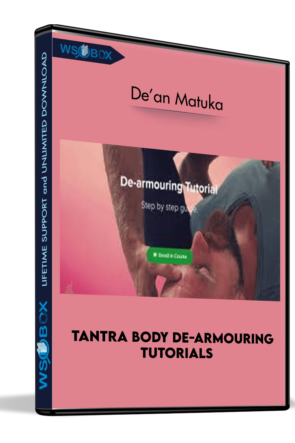 Tantra Body De-armouring Tutorials –  De’an Matuka