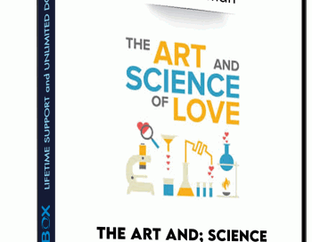 The Art & Science of Love – John Gottman