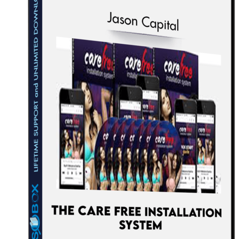 The Care Free Installation System – Jason Capital