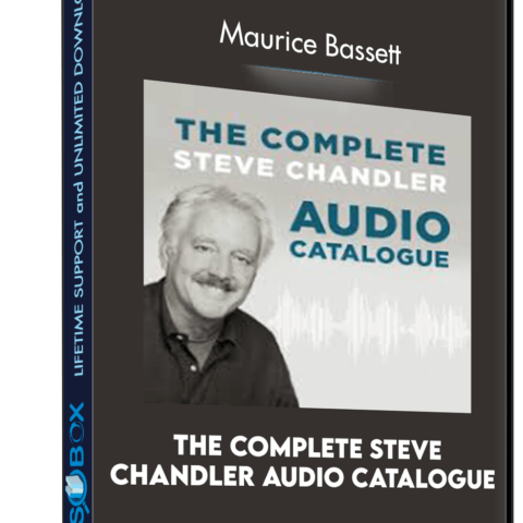 The Complete Steve Chandler Audio Catalogue – Maurice Bassett