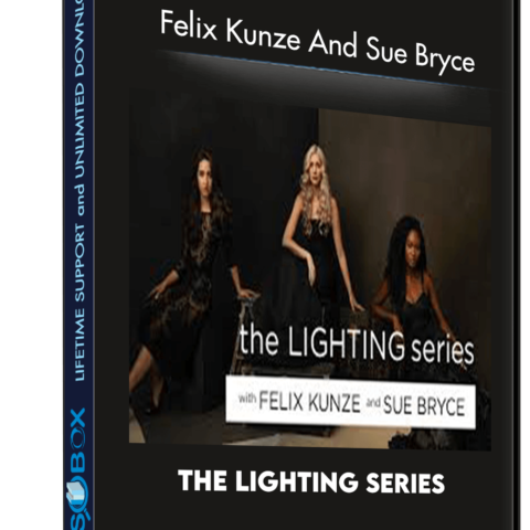 The Lighting Series – Felix Kunze And Sue Bryce