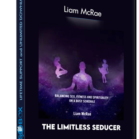 The Limitless Seducer – Liam McRae