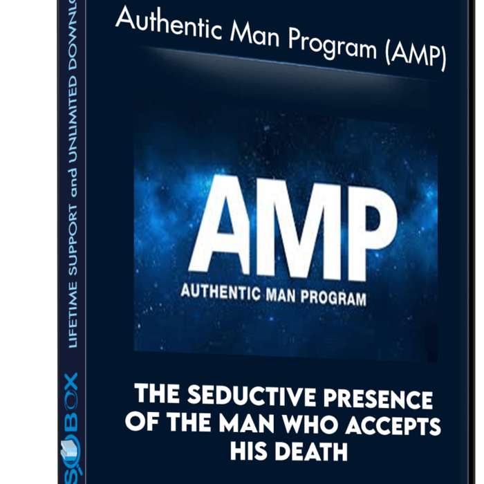 the-seductive-presence-of-the-man-who-accepts-his-death-authentic-man-program-amp