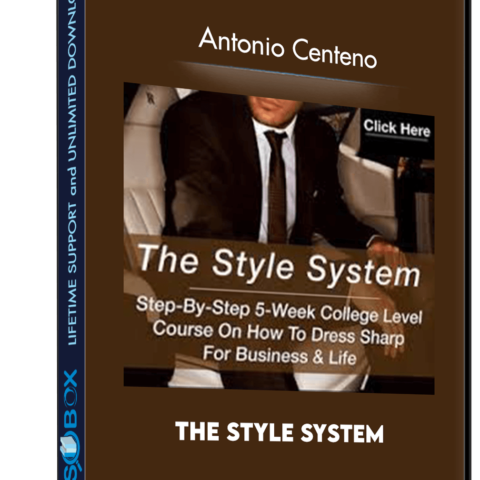The Style System – Antonio Centeno