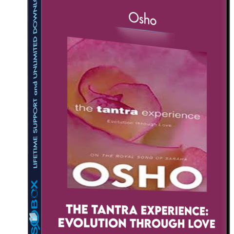 The Tantra Experience: Evolution Through Love – Osho