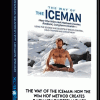 the-way-of-the-iceman-how-the-wim-hof-method-creates-radiant-longterm-health