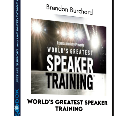 World’s Greatest Speaker Training – Brendon Burchard