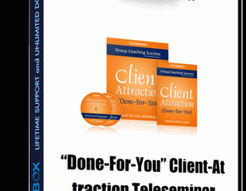 “Done-For-You” Client-Attraction Teleseminar Package – Michelle Schubnel