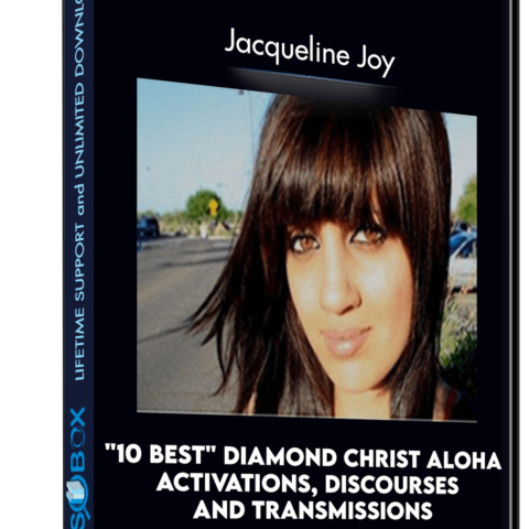 “10 Best” Diamond Christ Aloha Activations, Discourses And Transmissions – Jacqueline Joy