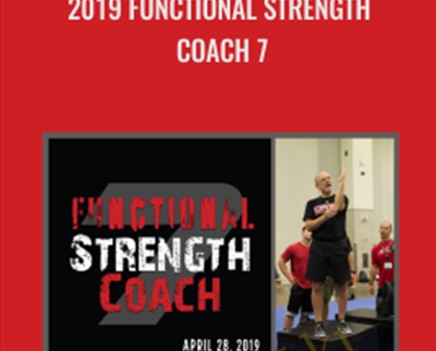 2019 Functional Strength Coach 7 – Michael Boyle