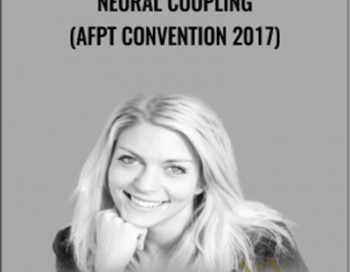 Neural coupling (AFPT Convention 2017) – Elaine Bloom