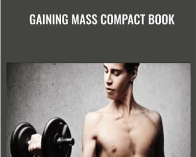 Gaining Mass Compact Book – Anthony Ellis
