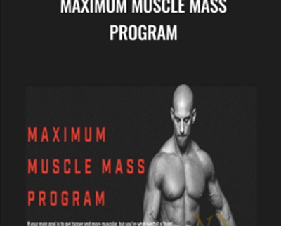 Maximum Muscle Mass Program – Christian Thibaudeau